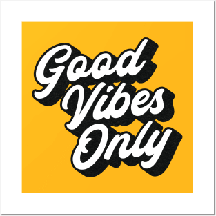 Good Vibes Only Lettering (Black & White Design) Posters and Art